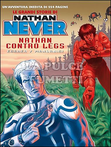 NATHAN NEVER GIGANTE #    18 - LE GRANDI STORIE DI NATHAN NEVER 2: NATHAN CONTRO LEGS